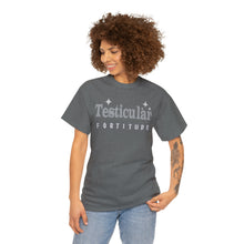 Testicular Fortitude Tee