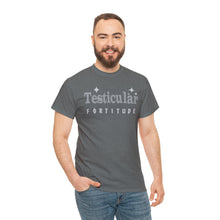 Testicular Fortitude Tee