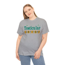 Testicular Fortitude Tee