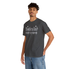 Testicular Fortitude Tee