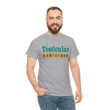Testicular Fortitude Tee