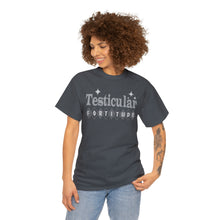 Testicular Fortitude Tee