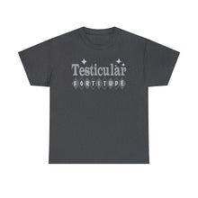 Testicular Fortitude Tee