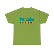 Testicular Fortitude Tee