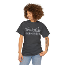 Testicular Fortitude Tee