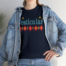 Testicular Fortitude Tee